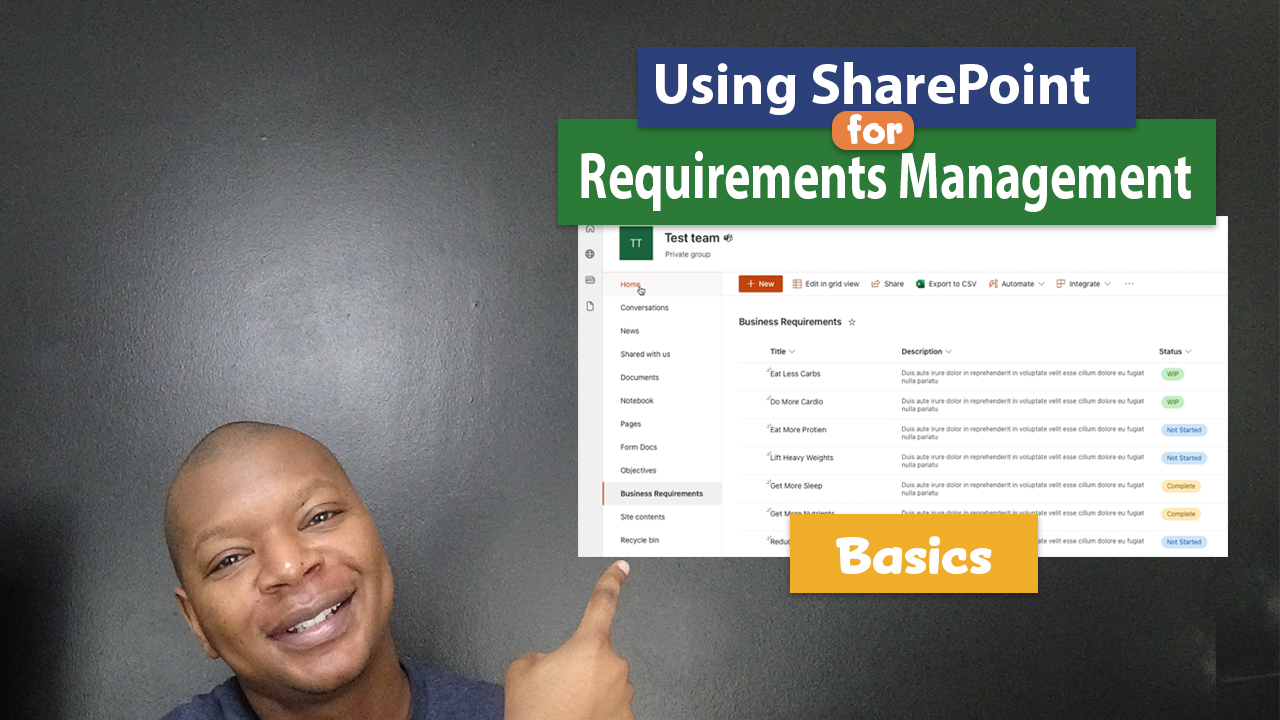 Using SharePoint for Requirements Management, Communication, and Traceability – No Coding